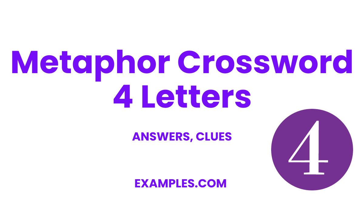 49 Metaphor Crossword 4 Letters Examples