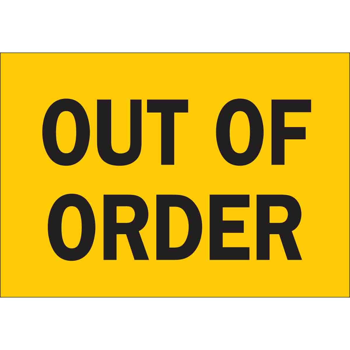 Brady Part 88311 Out Of Order Sign BradyID Brady Part 88311 Out Of Order Sign BradyID