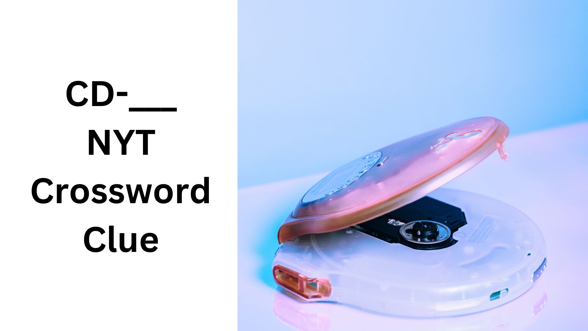 CD NYT Crossword Clue October 5 2024