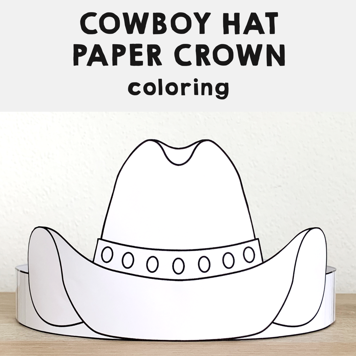 Cowboy Hat Paper Crown Printable Wild West Coloring Craft Activity For Kids Made By Teachers Cowboy Hat Paper Crown Printable Wild West Coloring Craft Activity For Kids Made By Teachers