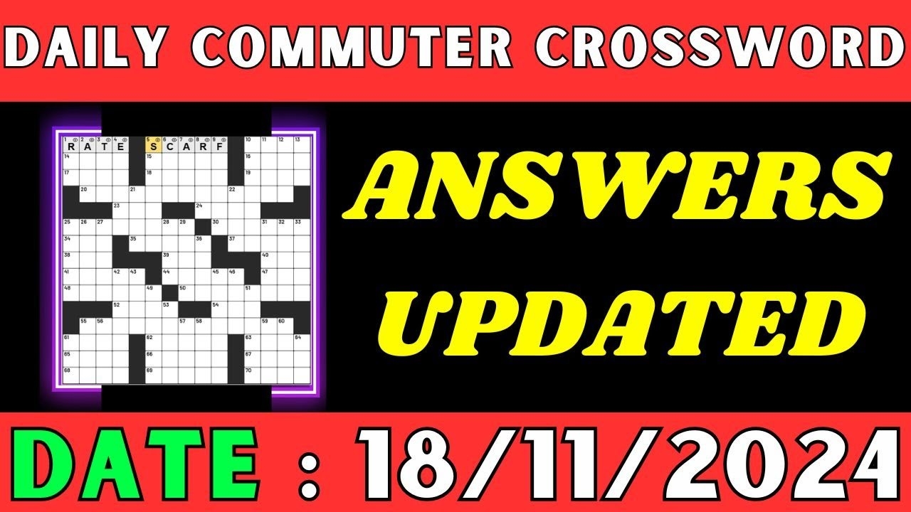 Daily Commuter Crossword Clue Answers For Nov 18 2024 Solved YouTube