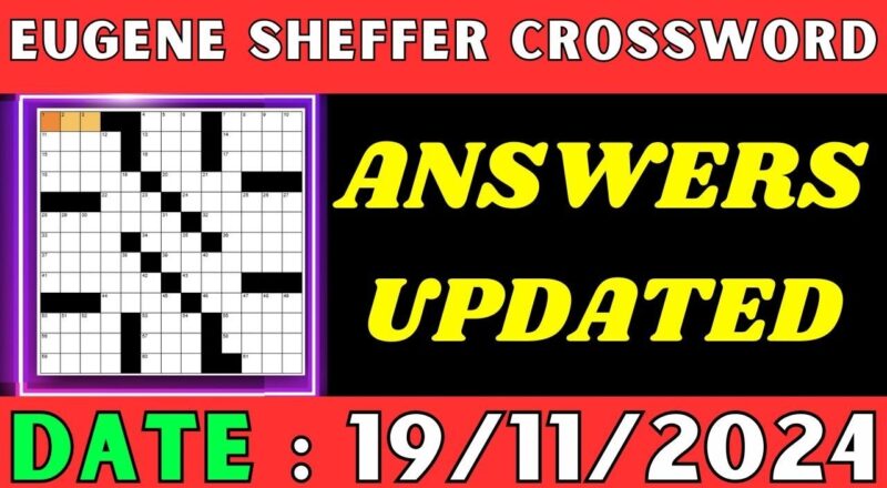 Eugene Sheffer Crossword Clue Answers For Nov 19 2024 Solved YouTube