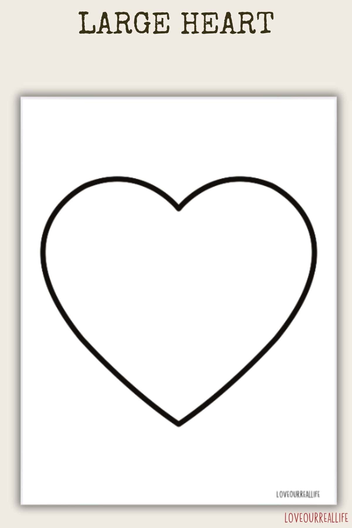 Free Heart Printable Templates For Coloring And Stencils Love Our Real Life