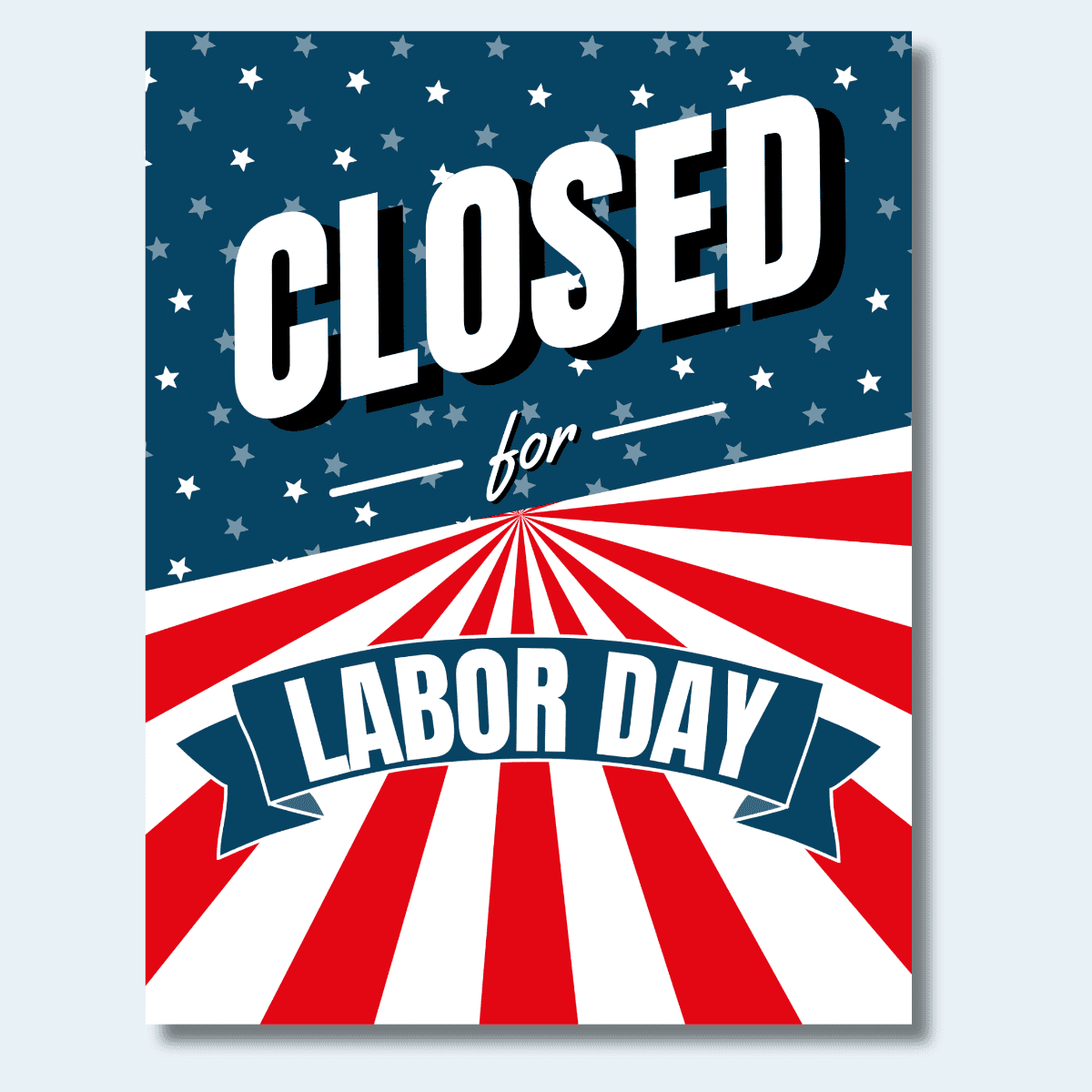 FREE Printable Labor Day Closed Sign Template