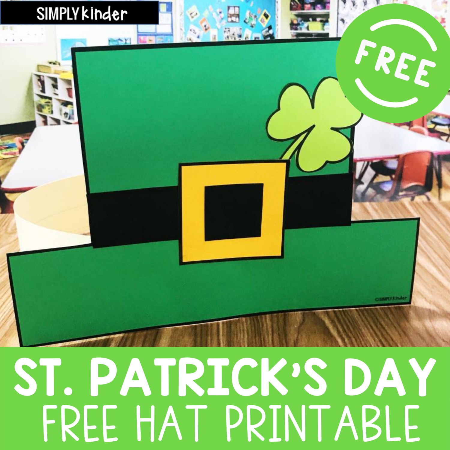 Free St Patrick s Day Hat Simply Kinder Free St Patrick s Day Hat Simply Kinder