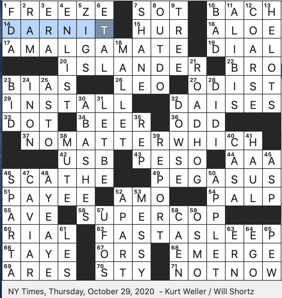 Rex Parker Does The NYT Crossword Puzzle Serfs Of Olden Days THU 10 29 20 Large Urban Area In Normandy France Biblical Companion Of Moses Bug s Sensory Appendage Wariest Animal