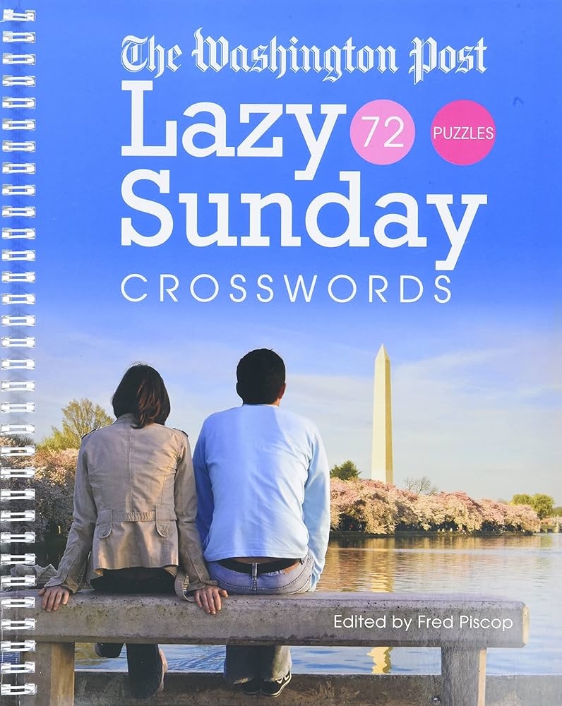 The Washington Post Lazy Sunday Crosswords Washington Post Co LLC 9781402760556 Amazon Books The Washington Post Lazy Sunday Crosswords Washington Post Co LLC 9781402760556 Amazon Books