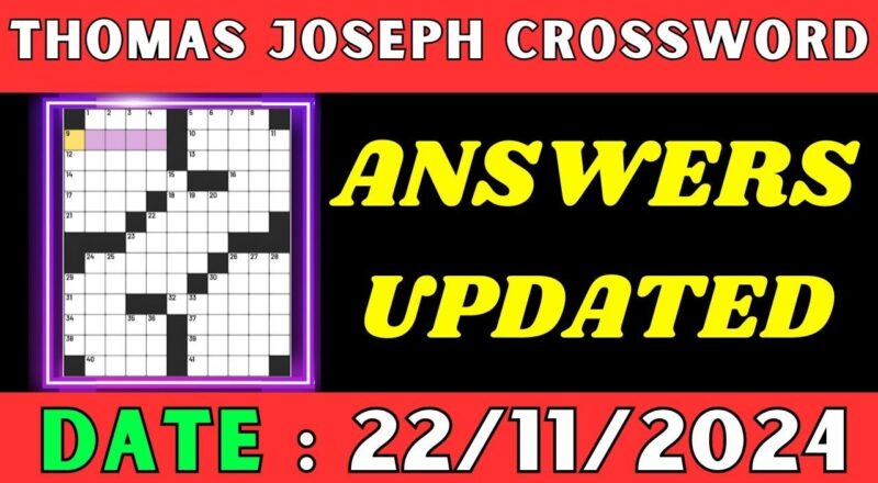 Thomas Joseph Crossword Clue Answers For Nov 22 2024 Solved YouTube