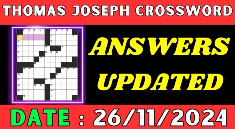 Thomas Joseph Crossword Clue Answers For Nov 26 2024 Solved YouTube