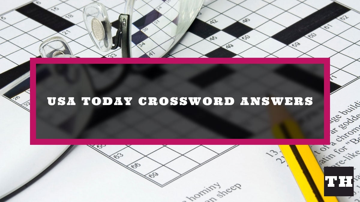 USA Today Crossword Answers Today UPDATED Try Hard Guides USA Today Crossword Answers Today UPDATED Try Hard Guides
