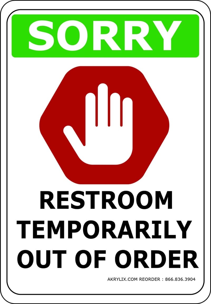 bathroom out of order sign